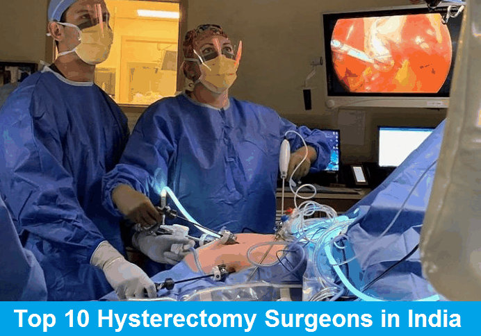 Top 10 Hysterectomy Surgeons In India
