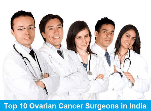 Top 10 Ovarian Cancer Surgeons In India